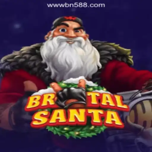 BrutalSanta: A Thrilling Gaming Experience with BN588.COM Oficial Slots Brasil #1