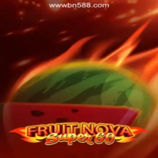 Exploring the Exciting World of FruitNovaSuper60 in Brazil