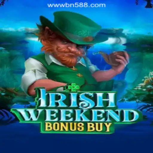 IrishWeekendBonusBuy: A Deep Dive into the Exciting World of Slots at BN588.COM Oficial Slots Brasil #1